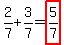 2%2F7%2B3%2F7=highlight%285%2F7%29