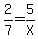 2%2F7=5%2FX