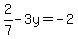2%2F7-3y=-2