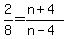 2%2F8=%28n%2B4%29%2F%28n-4%29
