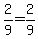 2%2F9+=+2%2F9
