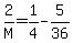 2%2FM+=+1%2F4+-+5%2F36
