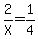 2%2FX+=+1%2F4+
