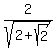 2%2Fsqrt%282%2Bsqrt%282%29%29