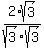 2%2Fsqrt%283%29+%2A+sqrt%283%29%2Fsqrt%283%29