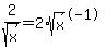 2%2Fsqrt%28x%29=2%2Asqrt%28x%29%5E-1