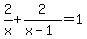 2%2Fx%2B2%2F%28x-1%29=1