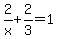 2%2Fx%2B2%2F3=1