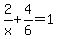 2%2Fx%2B4%2F6=1