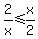 2%2Fx%3C=x%2F2