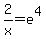 2%2Fx=e%5E4