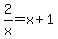 2%2Fx=x%2B1