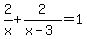 2%2Fx+%2B+2%2F%28x-3%29=+1