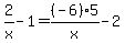 2%2Fx-1=%28-6%295%2Fx-2
