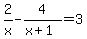 2%2Fx-4%2F%28x%2B1%29=3