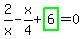 2%2Fx-x%2F4%2Bhighlight_green%28+6+%29=0