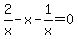 2%2Fx-x-1%2Fx=0