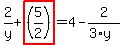 2%2Fy%2Bhighlight_red%28+%285%2F2%29+%29=4-2%2F%283%2Ay%29