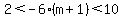 2%3C-6%28m+%2B+1%29%3C+10