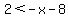 2%3C-x-8