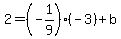 2=%28-1%2F9%29%28-3%29%2Bb