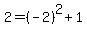 2=%28-2%29%5E2%2B1