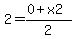 2=%280%2Bx2%29%2F2