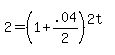 2=%281%2B.04%2F2%29%5E%282t%29