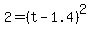 2=%28t-1.4%29%5E2