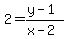 2=%28y-1%29%2F%28x-2%29