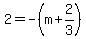 2=+-%28m%2B2%2F3%29