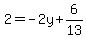 2=+-2y%2B6%2F13