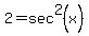 2=+sec%5E2%28x%29