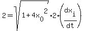 2=+sqrt%281%2B+4x%5B0%5D%5E2%29%2A2%2A%28dx%5Bi%5D%2Fdt%29%29