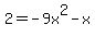 2=-9x%5E2-x