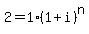 2=1%2A%281%2Bi%29%5En