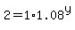 2=1%2A1.08%5Ey