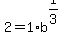 2=1%2Ab%5E%281%2F3%29