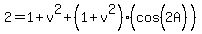2=1%2Bv%5E2%2B%281%2Bv%5E2%29%28cos%5E%22%22%282A%29%29