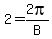 2=2pi%2FB