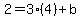2=3%284%29%2Bb