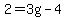 2=3g-4