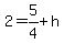 2=5%2F4%2Bh