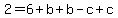 2=6%2Bb%2Bb-c%2Bc