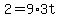 2=9%2A3t