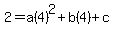 2=a%284%29%5E2%2Bb%284%29%2Bc