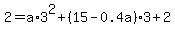 2=a%2A3%5E2%2B%2815-+0.4a%29%2A3%2B2