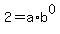 2=a%2Ab%5E0