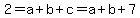 2=a%2Bb%2Bc=a%2Bb%2B7
