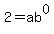 2=ab%5E0